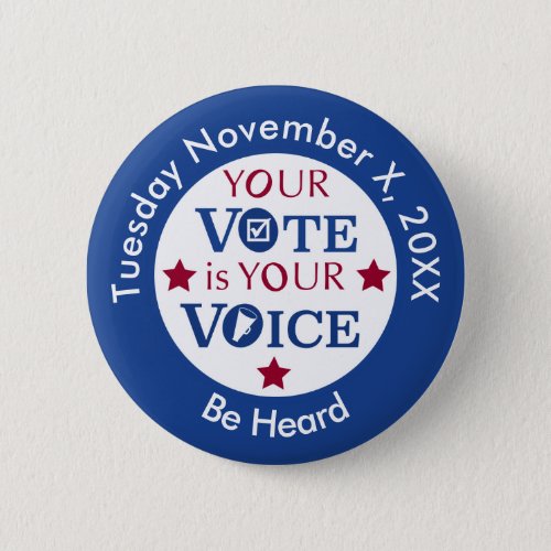 Your Vote is Your Voice Custom Message Button