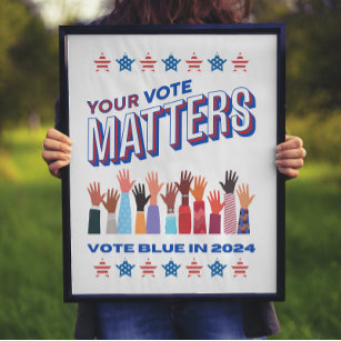 Your Vote Matters 2024 Election Poster