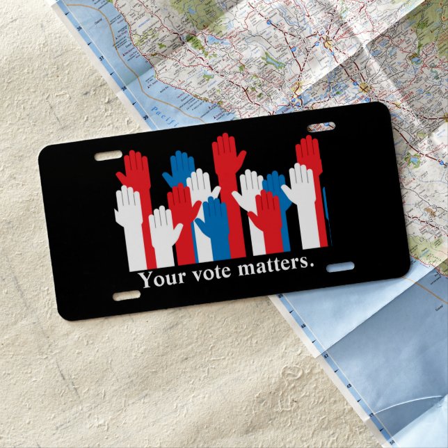 Your Vote Matters Patriotic Hands   License Plate (In Situ)
