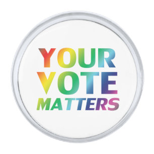 "Your vote matters" pride lgbtq lgbt rainbow color Silver Finish Lapel Pin