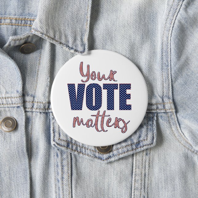 Your Vote Matters USA Elections Button (In Situ)