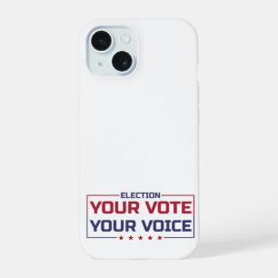 Your Vote Your Voice colored font iPhone 15 Case