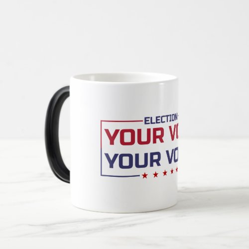 Your Vote Your Voice colored font Magic Mug