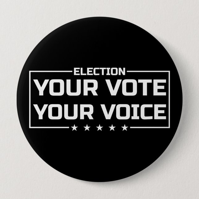 Your Vote Your Voice white font Button (Front)