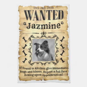 Your Wanted Dog Kitchen Towel