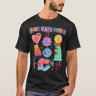Your Way's Better Christian Quote Jesus Faith T-Shirt