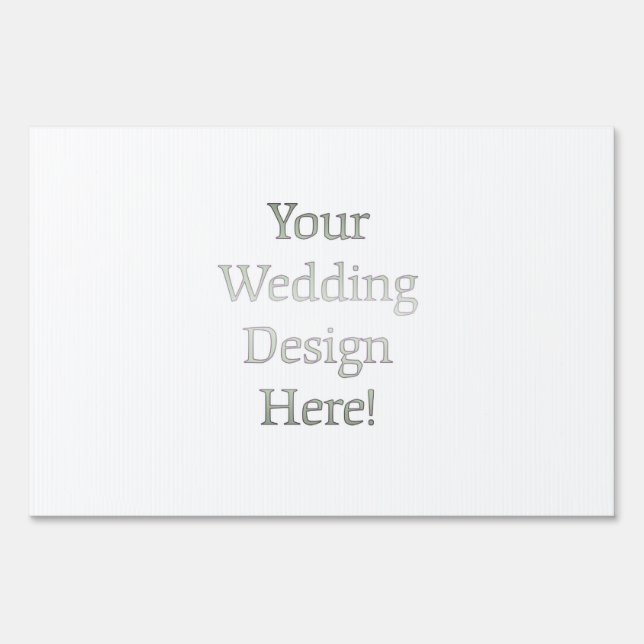 Your Wedding Design Yard Sign (Front)