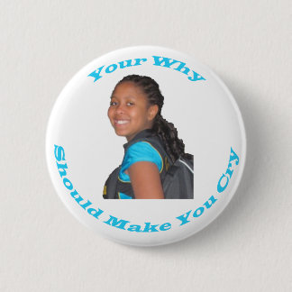 Your Why Customizable Button