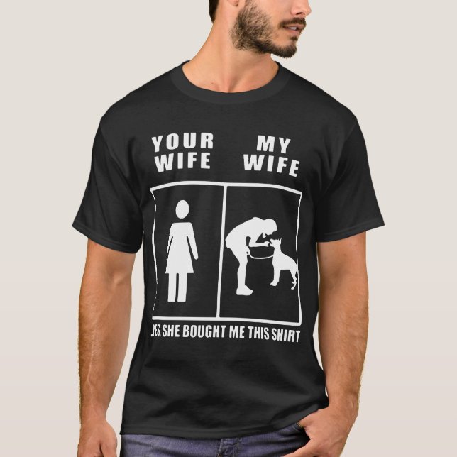 your wife and my wife T-Shirt (Front)
