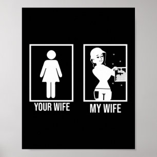 Your Wife My Wife Beekeeper Honey Bee Poster