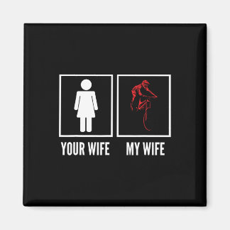 Your Wife My Wife Biker Cyclist Mountain Biking Magnet