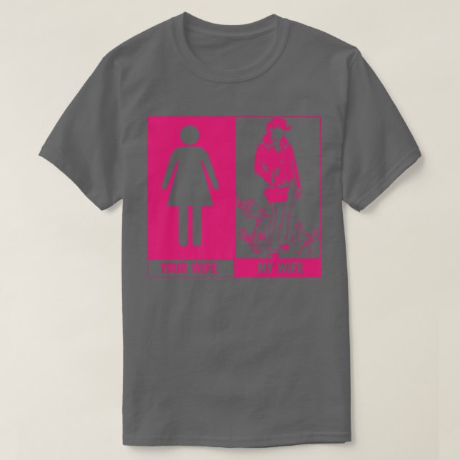 Your Wife My Wife Farmer  Farm Life Husband gift  T-Shirt (Design Front)