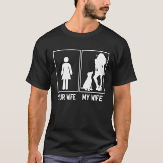 Your Wife My Wife Labrador For Husband T-Shirt