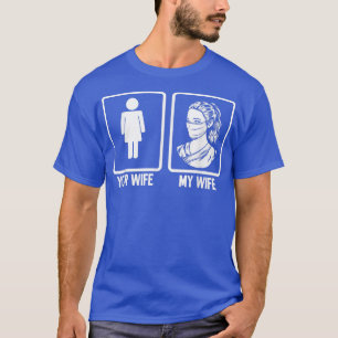 Your Wife My Wife Nurse Husband Nursing T-Shirt