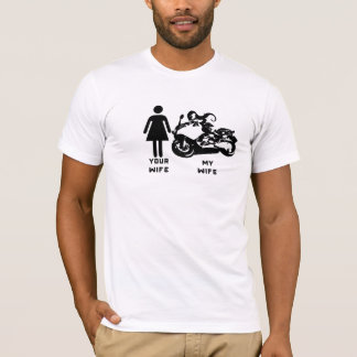 Your Wife, My Wife T-Shirt