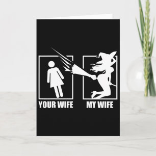 Your Wife Vs. My Wife - Witch Wife Halloween Card