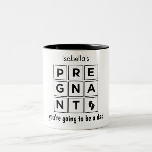 your wife's pregnant Two-Tone coffee mug