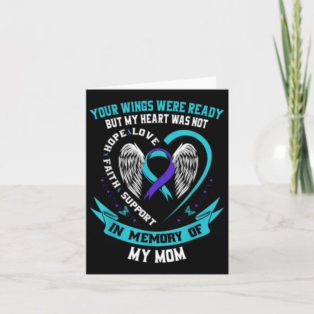 Your Wings Were Ready But My Heart Was Not Mom Sui Card (Front)
