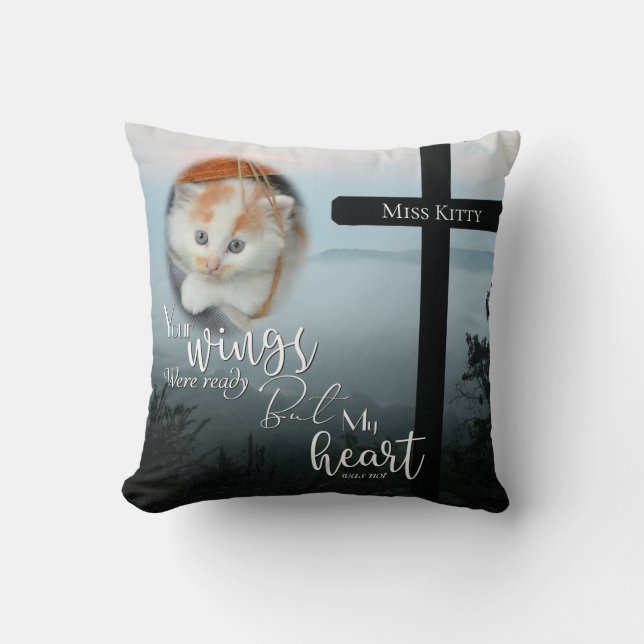 Your Wings Were Ready Cat  Memorial PHOTO Throw Pillow (Front)