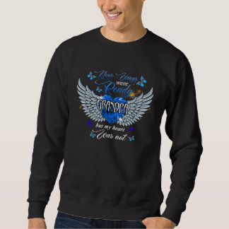 Your Wings Were Ready Grandpa But My Heart Was Not Sweatshirt