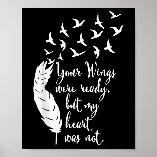 Your Wings Were Ready, Memorial Day, In Loving Mem Poster (Front)