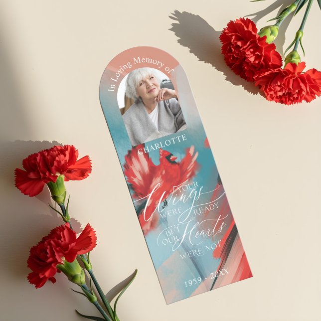 Your Wings Were Ready Red Cardinal Memorial Photo  Bookmarks (Your Wings Were Ready Red Cardinal Memorial Photo Bookmarks)