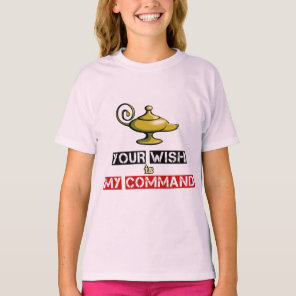 Your Wish is My Command Aladdin Lamp Design T-Shir T-Shirt