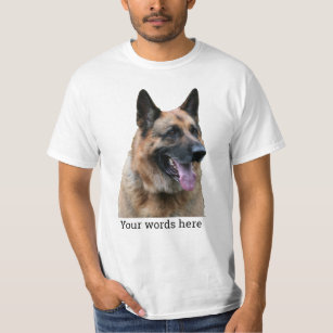 Your words and a close up of a German Shepherd Dog T-Shirt