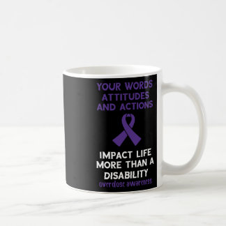 Your Words Attitude Actions Purple Ribbon Overdose Coffee Mug