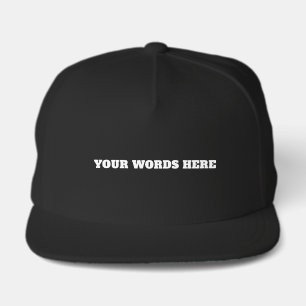 Your words here - create your own snap back hat