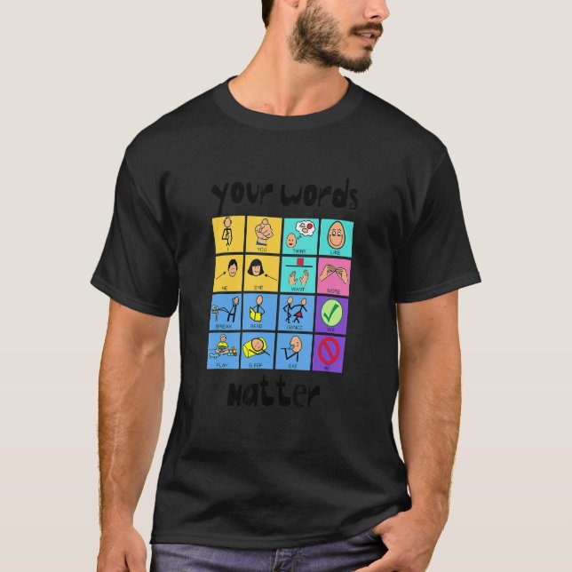 Your Words Matter Slp Squad Speech Language Pathol T-Shirt (Front)