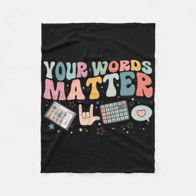 Your Words Problem Speech Therapy Language Patholo Fleece Blanket (Front)