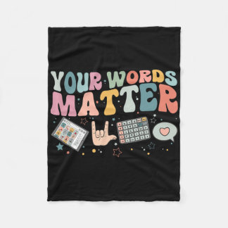 Your Words Problem Speech Therapy Language Patholo Fleece Blanket