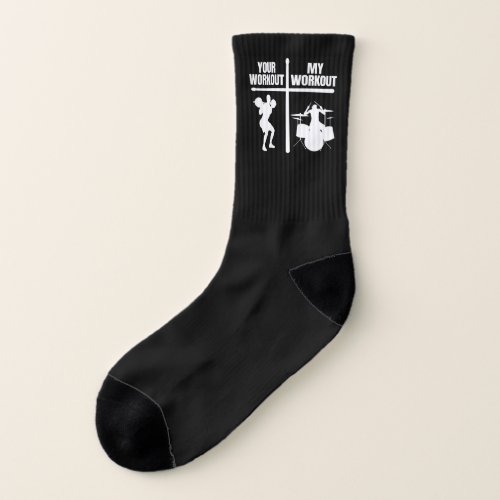 Your Workout My Workout Funny Drummer Gift Drums Socks