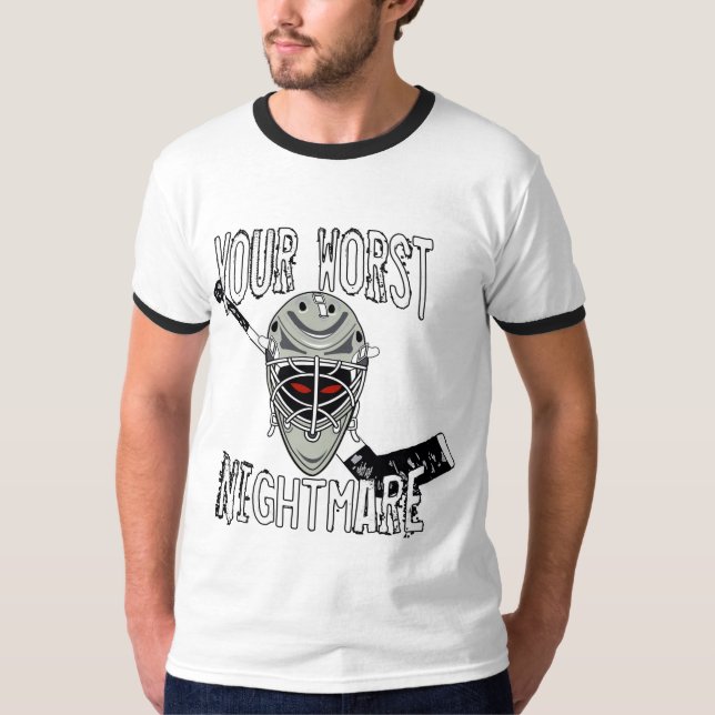 Your Worst Nightmare - Hockey T-Shirt (Front)