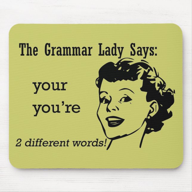 Your, You're Mousepad (Front)