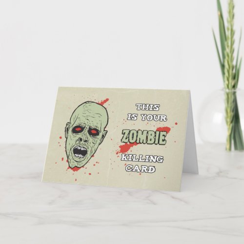 Your Zombie Killing Card for Birthday w Zombie