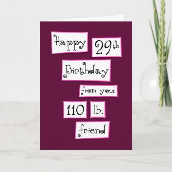 You're 29 Again? Fun Add-a-name Birthday Greeting Card by Zigglets at Zazzle