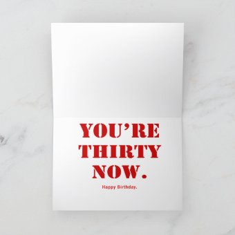 You're 30 (Thirty) Now, Birthday Card | Zazzle