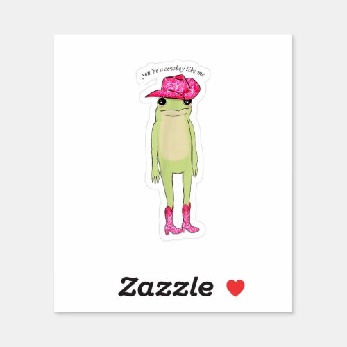 Youre A Cowboy Like Me Funny Frog Pink Cowboy Hat Sticker