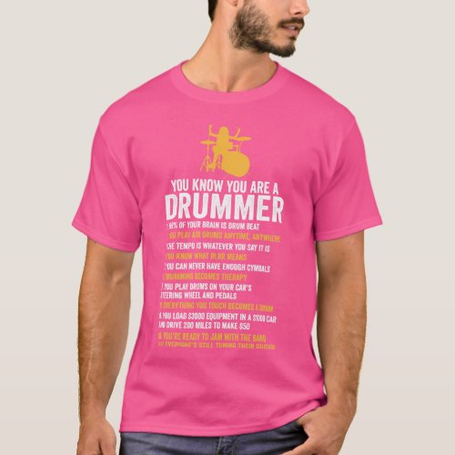 Youre A Drummer If Funny Drum Lover Gift Drummer T_Shirt