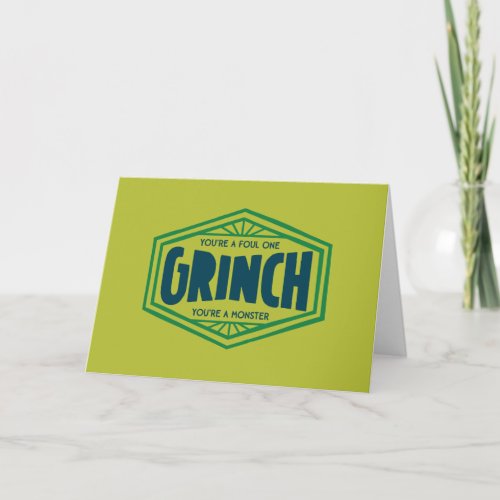 Youre a Foul One Grinch Card