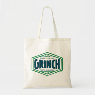 You're a Foul One Grinch Tote Bag