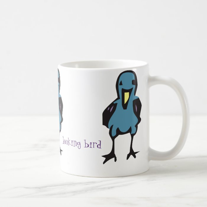 you're a funny looking bird Mug