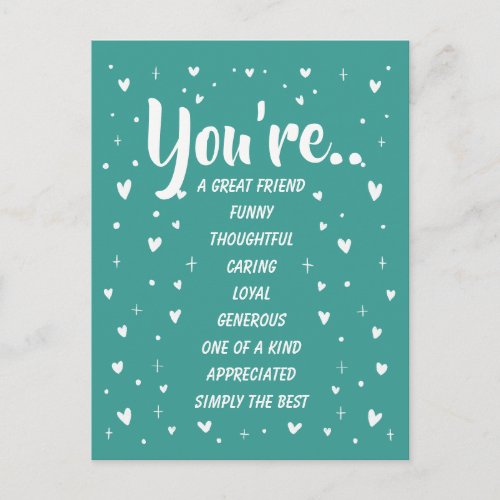 You're A Great Friend Funny Thoughtful Caring Postcard