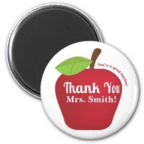 Youre a great teacher Teacher appreciation apple Magnet