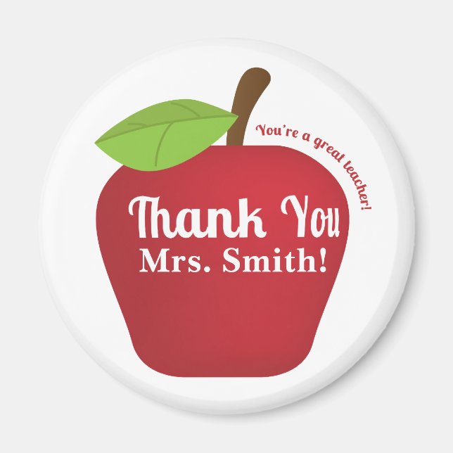 You're a great teacher! Teacher appreciation apple Magnet (Front)
