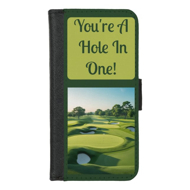 You're A Hole In One! 2025 iPhone Wallet Case (Front)