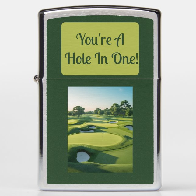 You're A Hole In One! 2025 Zippo Lighter (Front)