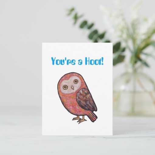 You're a Hoot Funny Owl Postcard Cute Owl Pun Card Zazzle